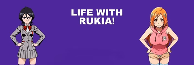 Life with Rukia cover
