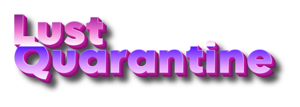 Lust Quarantine artwork