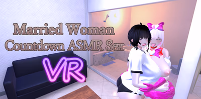 Married Woman Countdown ASMR Sex VR cover
