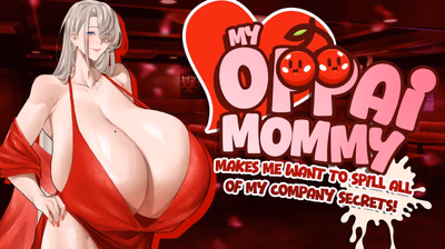 My Oppai Mommy Makes Me Want to Spill All of My Company Secrets! cover