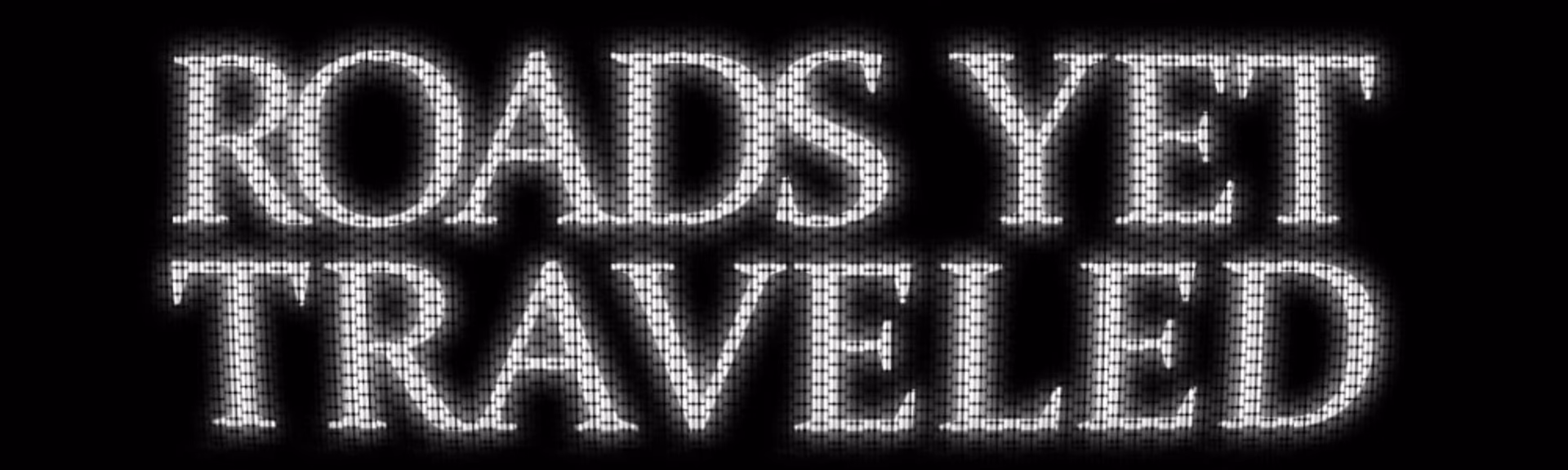 Roads Yet Traveled artwork