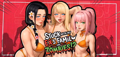 Stuck with My Ex’s Family and Zombies!? cover