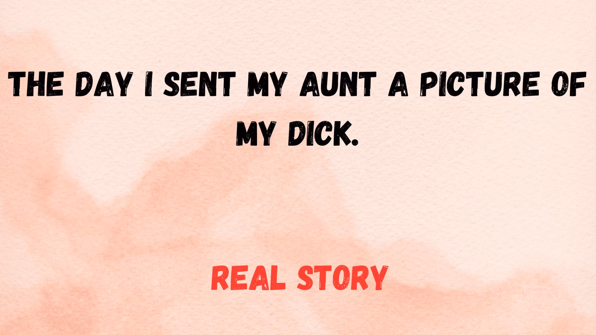 The Day I Sent My Aunt a Dick Pic artwork